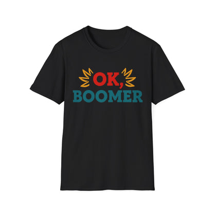 Ok, Boomer T-Shirt